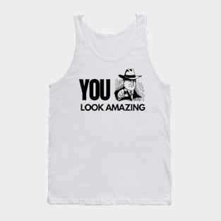 OU Look Amazing Black Text Pointing Finger Funny Quote Tank Top